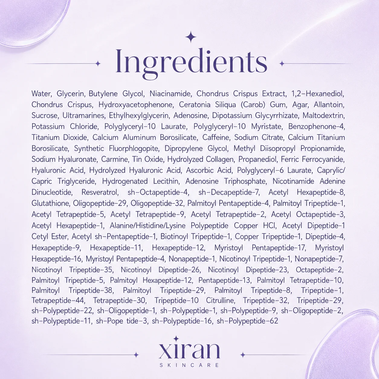 Liste des ingrédients de soins de la peau de Xiran, incluant des composants clés comme la niacinamide, l'acide hyaluronique, les peptides, etc., sur fond violet.